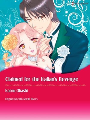 cover image of Claimed For the Italian's Revenge